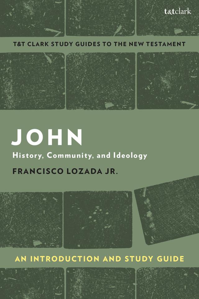 John: An Introduction and Study Guide by Francisco Lozada Jr