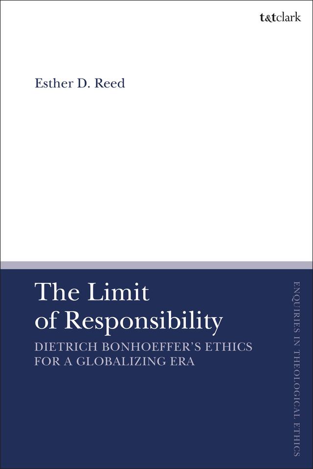 The Limit of Responsibility by Esther D. Reed