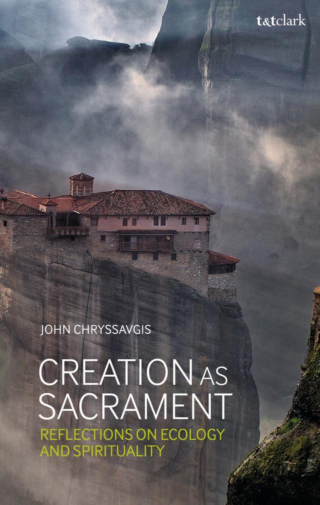 Creation as Sacrament by John Chryssavgis