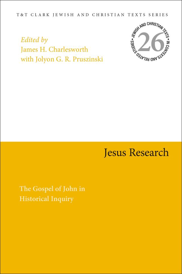Jesus Research by James H. Charlesworth, Jolyon G. R. Pruszinski