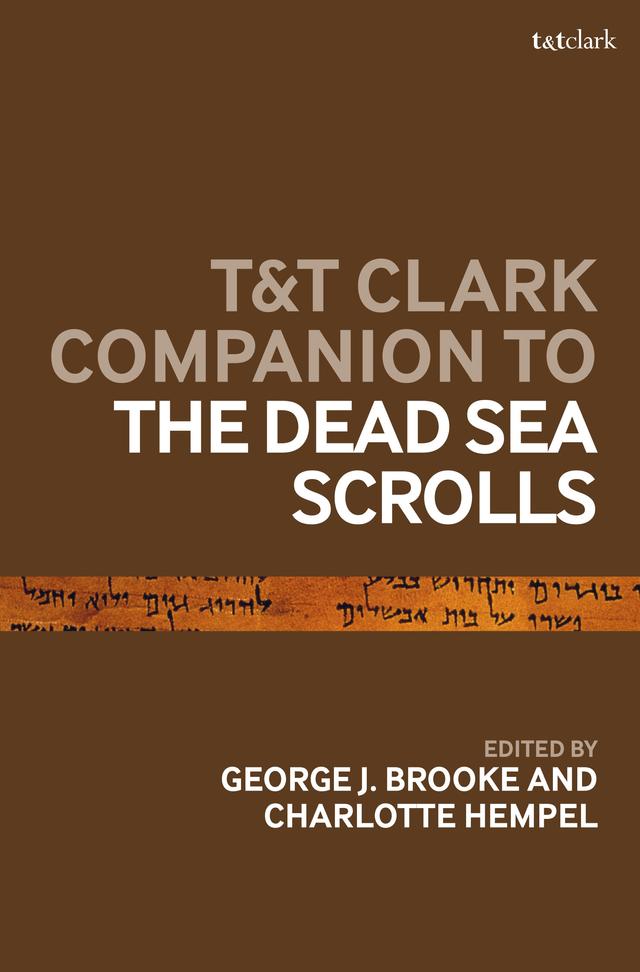 T&T Clark Companion to the Dead Sea Scrolls by 
