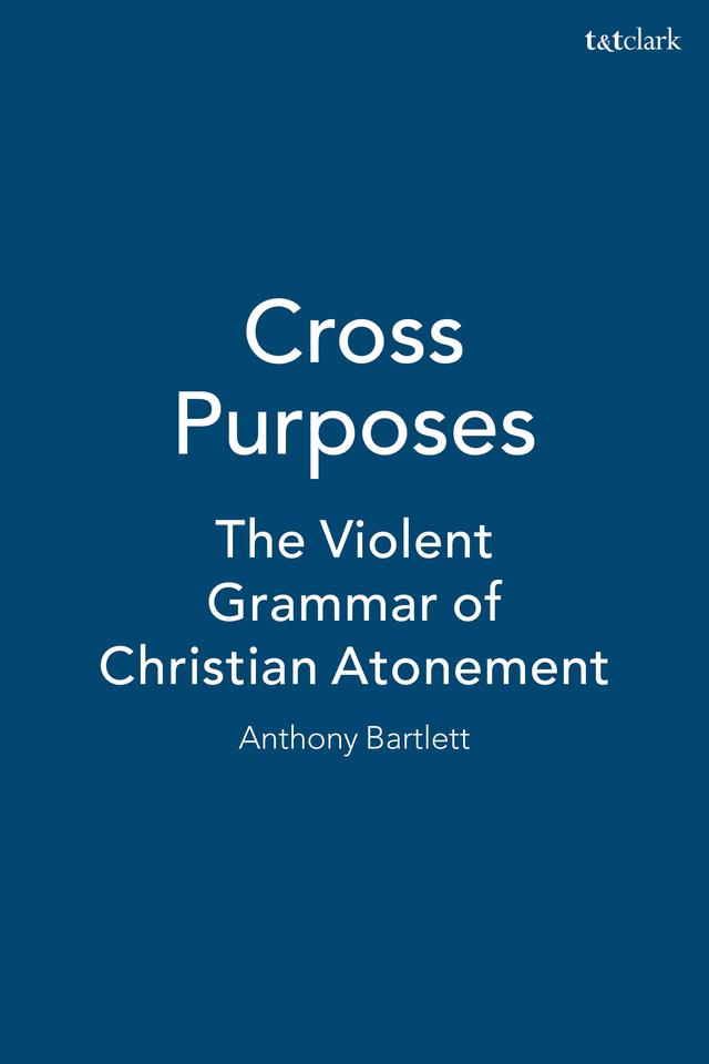 Cross Purposes by Anthony Bartlett