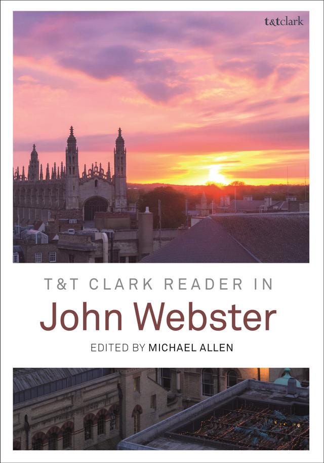 T&T Clark Reader in John Webster by Michael Allen