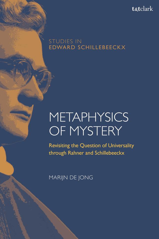 Metaphysics of Mystery by Marijn de Jong