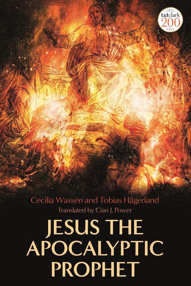 Jesus the Apocalyptic Prophet by Cecilia Wassen, Cian J. Power, Tobias Hägerland