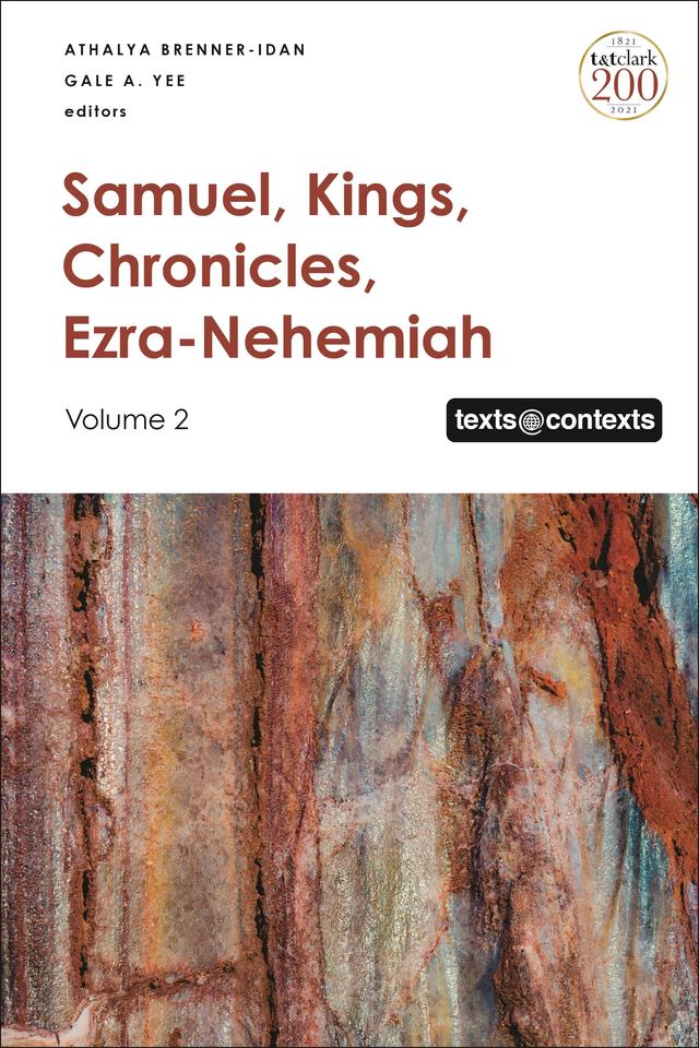 Samuel, Kings, Chronicles, Ezra-Nehemiah by Athalya Brenner-Idan, Gale A. Yee