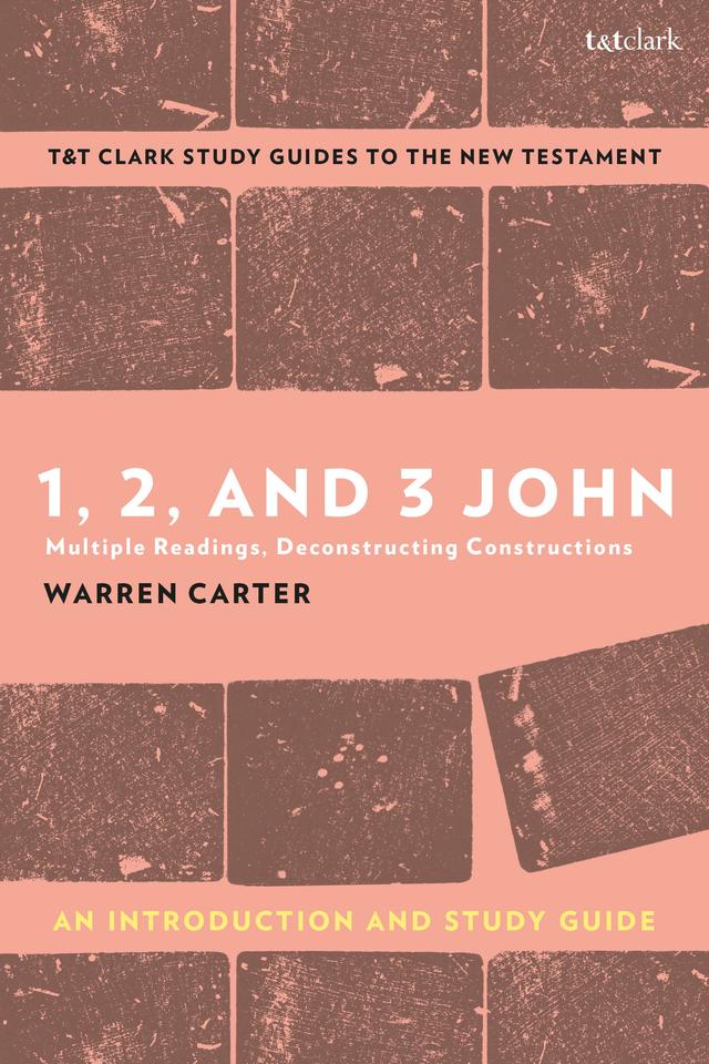 1, 2, and 3 John: An Introduction and Study Guide by 