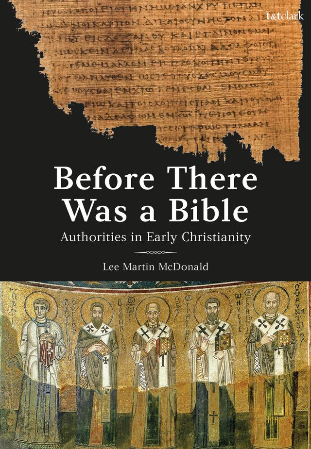 Before There Was a Bible by Lee Martin McDonald