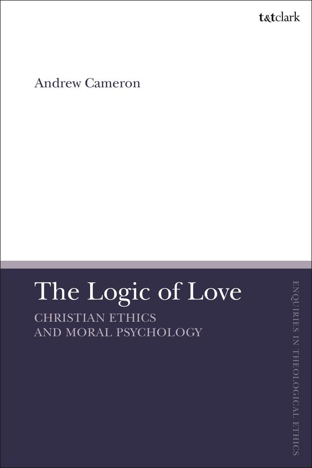 The Logic of Love by Andrew J. B. Cameron