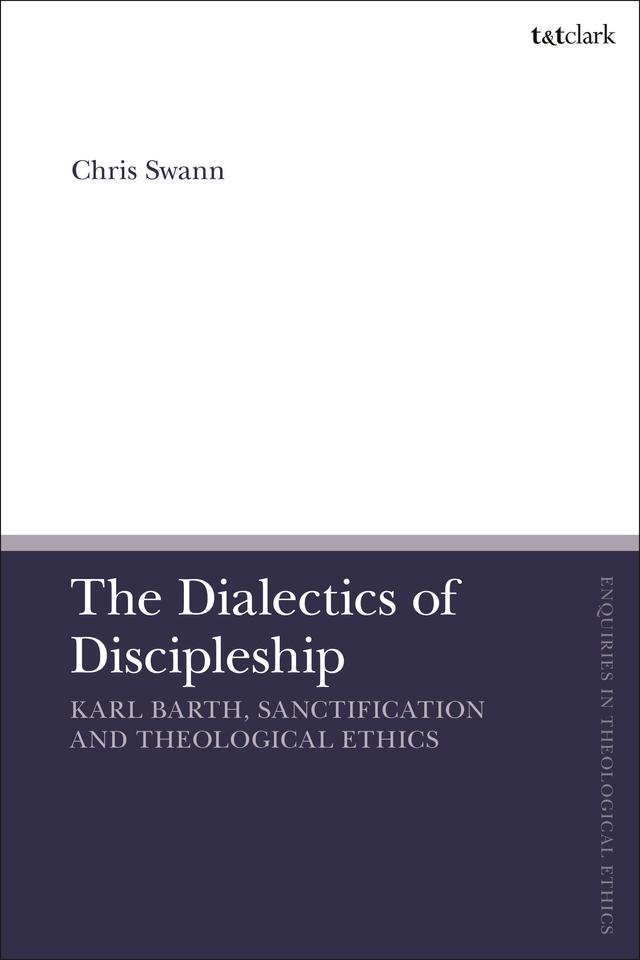 The Dialectics of Discipleship by Chris Swann