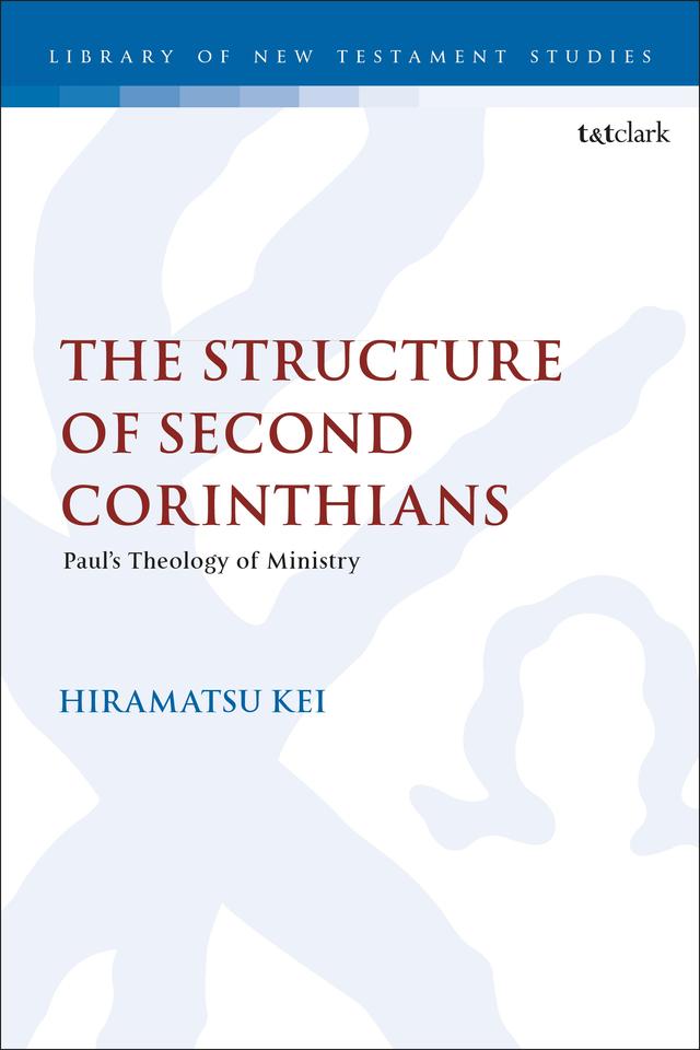 The Structure of Second Corinthians by 