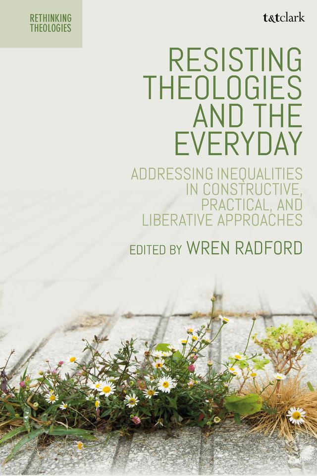 Resisting Theologies and the Everyday by 