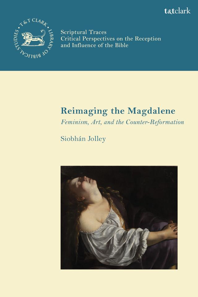 Reimaging the Magdalene by Siobhán Jolley