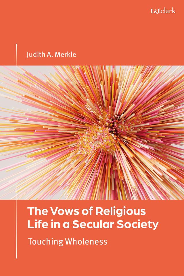The Vows of Religious Life in a Secular Society by 