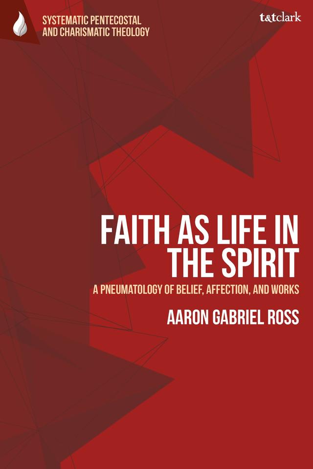 Faith as Life in the Spirit by 