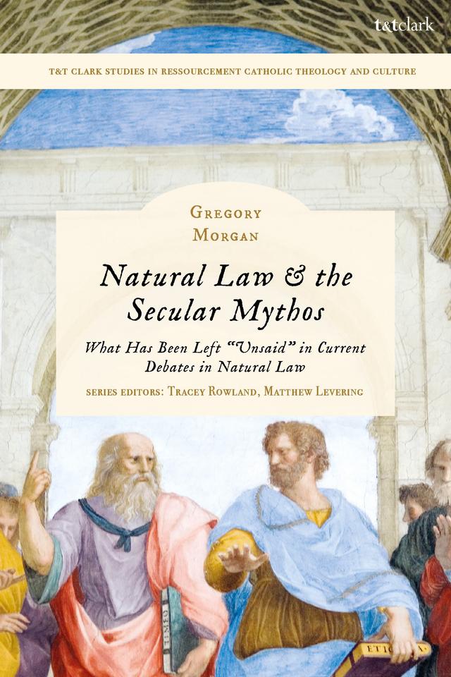 Natural Law & the Secular Mythos by 
