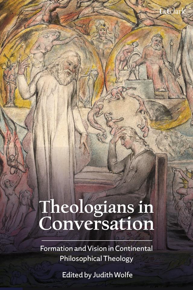 Theologians in Conversation by Judith Wolfe