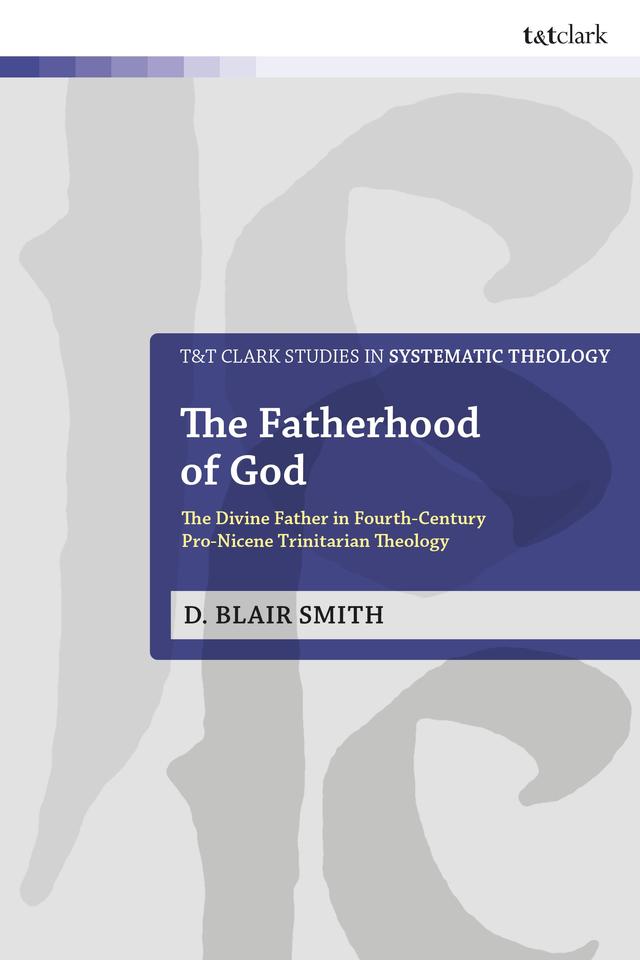 The Fatherhood of God by D. Blair Smith