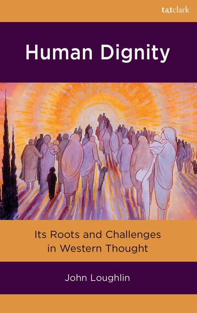 Human Dignity by John Loughlin