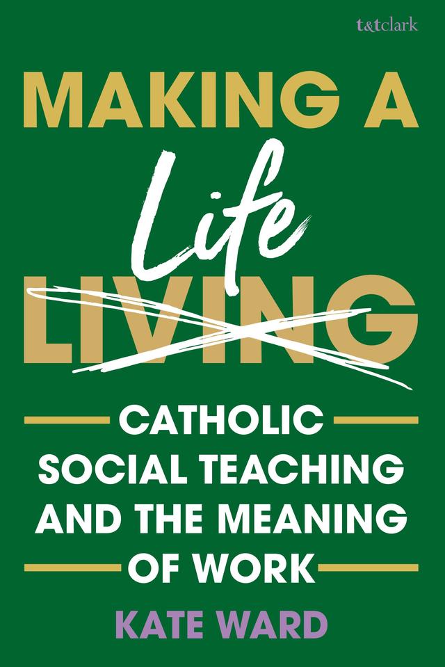 Making a Life by Kate Ward
