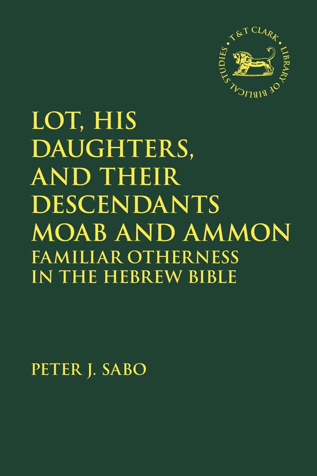 Lot, His Daughters, and Their Descendants Moab and Ammon by Peter Sabo