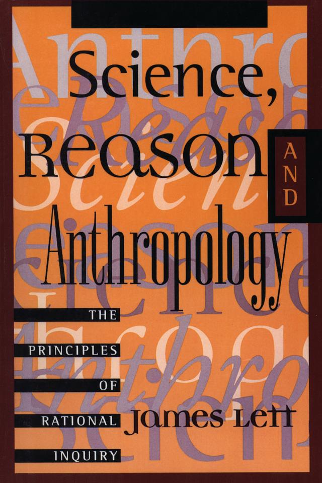 Science, Reason, and Anthropology by 