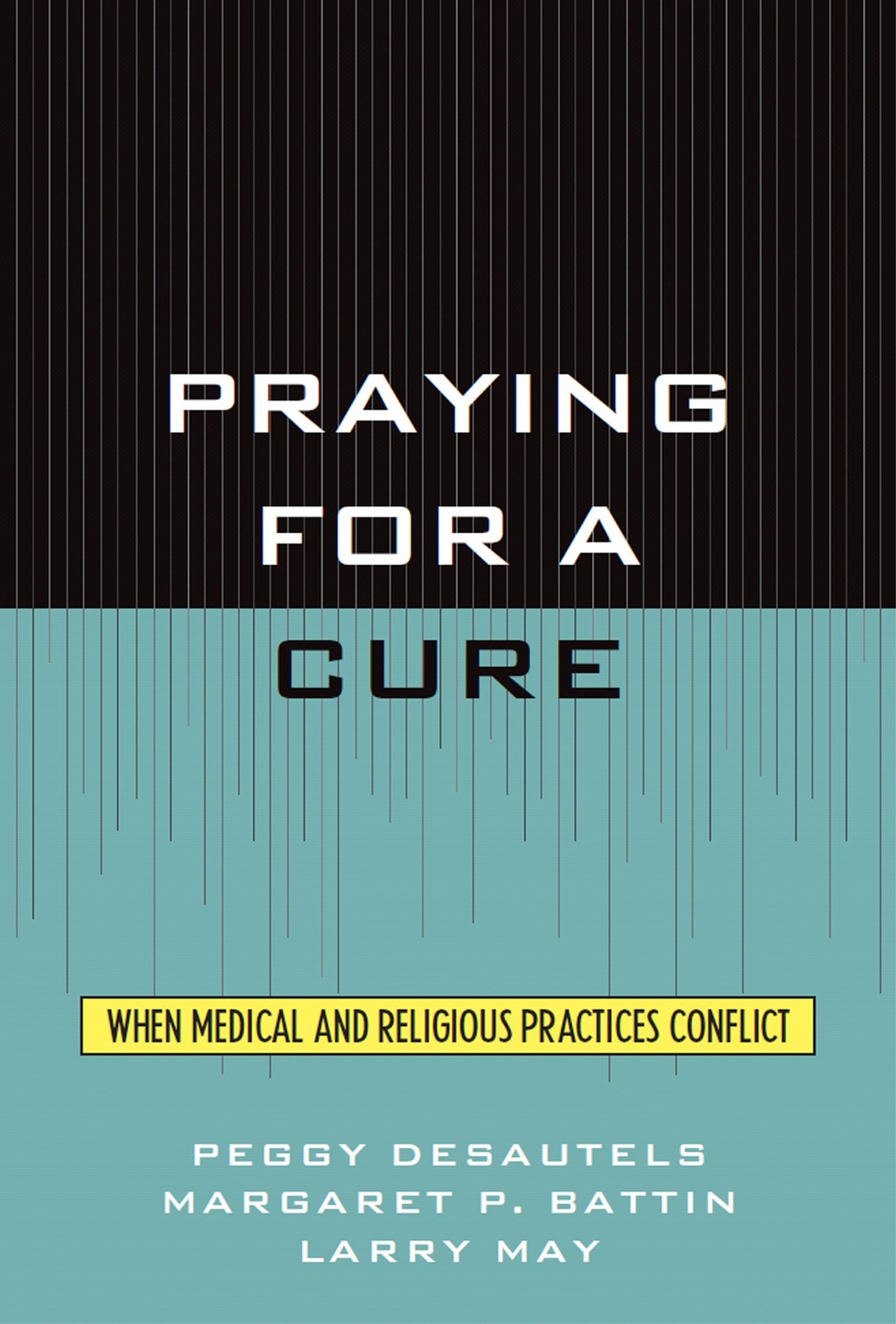 Praying for a Cure