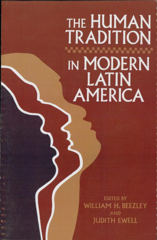 The Human Tradition in Modern Latin America by 