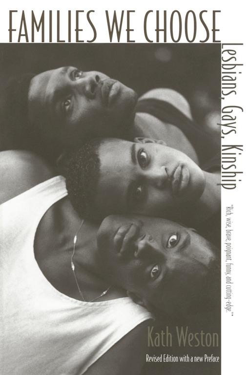 Families We Choose by Kath Weston