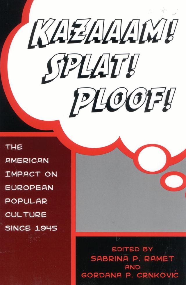 Kazaaam! Splat! Ploof! by Beth Holmgren, Beverly James, B Lee Cooper, C Anthony Giffard, Giulia Guarnieri, Gordana Crnkovic, Gordana P. Crnkovic, Herbert J. Eagle, Laura E. Cooper, Marianne Debouzy, Rodney Stark, Sabrina P. Ramet, Steinar Bryn, Uta G. Poiger