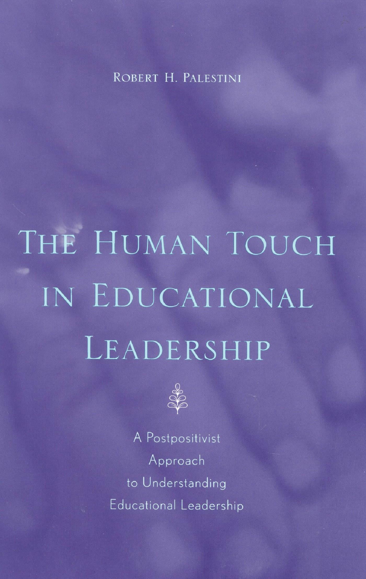 The Human Touch in Education Leadership