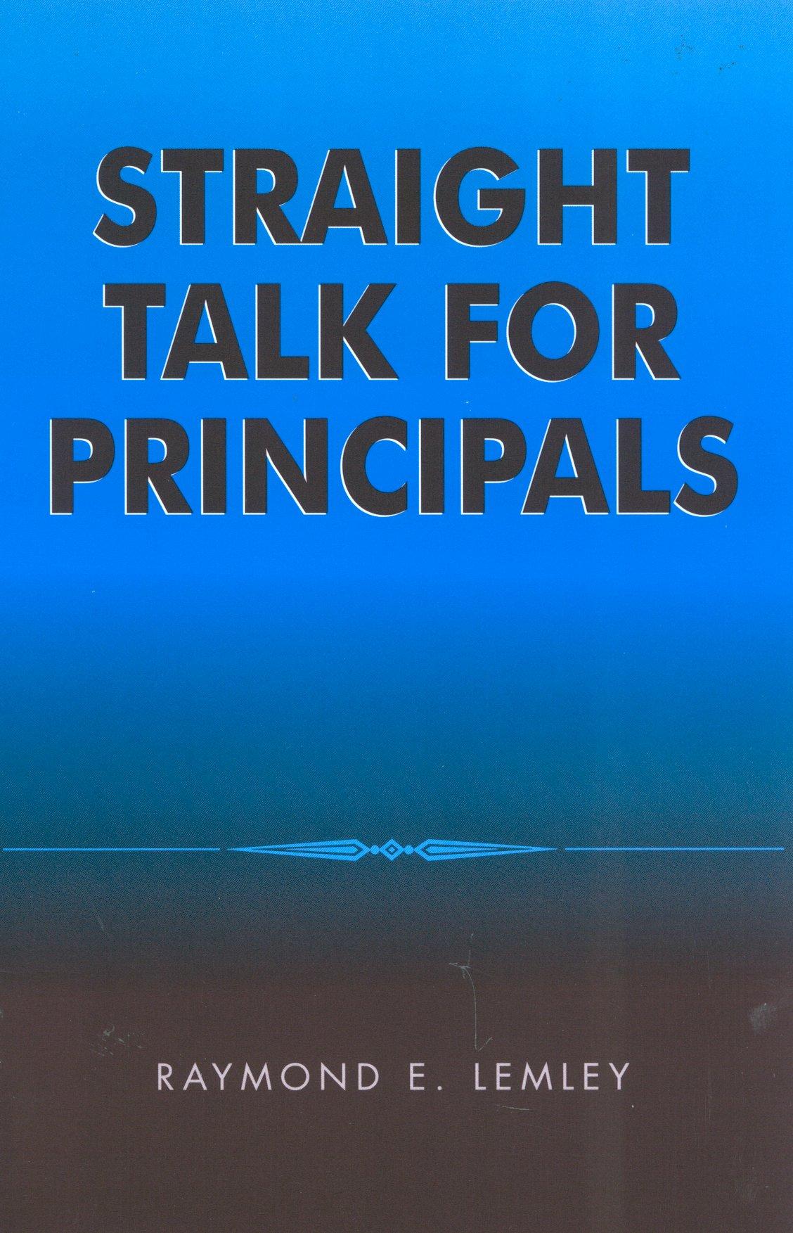 Straight Talk for Principals