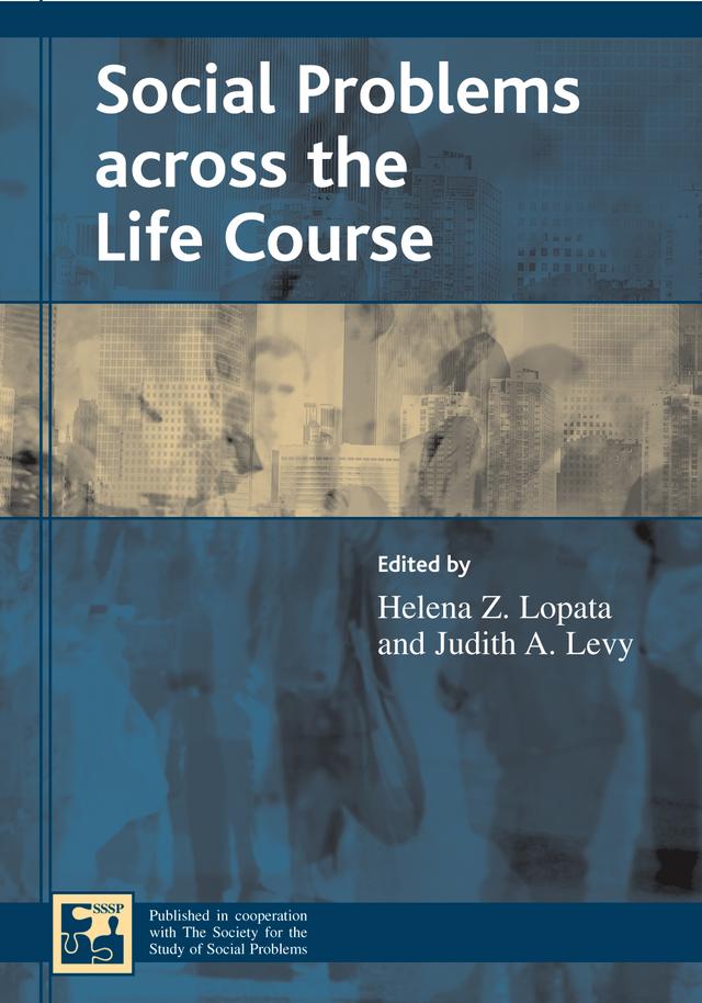 Social Problems across the Life Course by Allan Schnaiberg, Barrie Thorne, Christine Bowditch, David L. Morgan, David R. Unruh, Eleanor Maticka-Tyndale, Frances B. McCrea, Helena Z. Lopata, Jay D. Teachman, Judith A. Levy, Madonna Harrington Meyer, Patricia A. Adler, Peter Adler, Robert Granfield, Sheldon Goldenberg, Spencer E. Cahill, Susan E. Martin, Susan Walzer, Thomas Koenig, Zella Luria