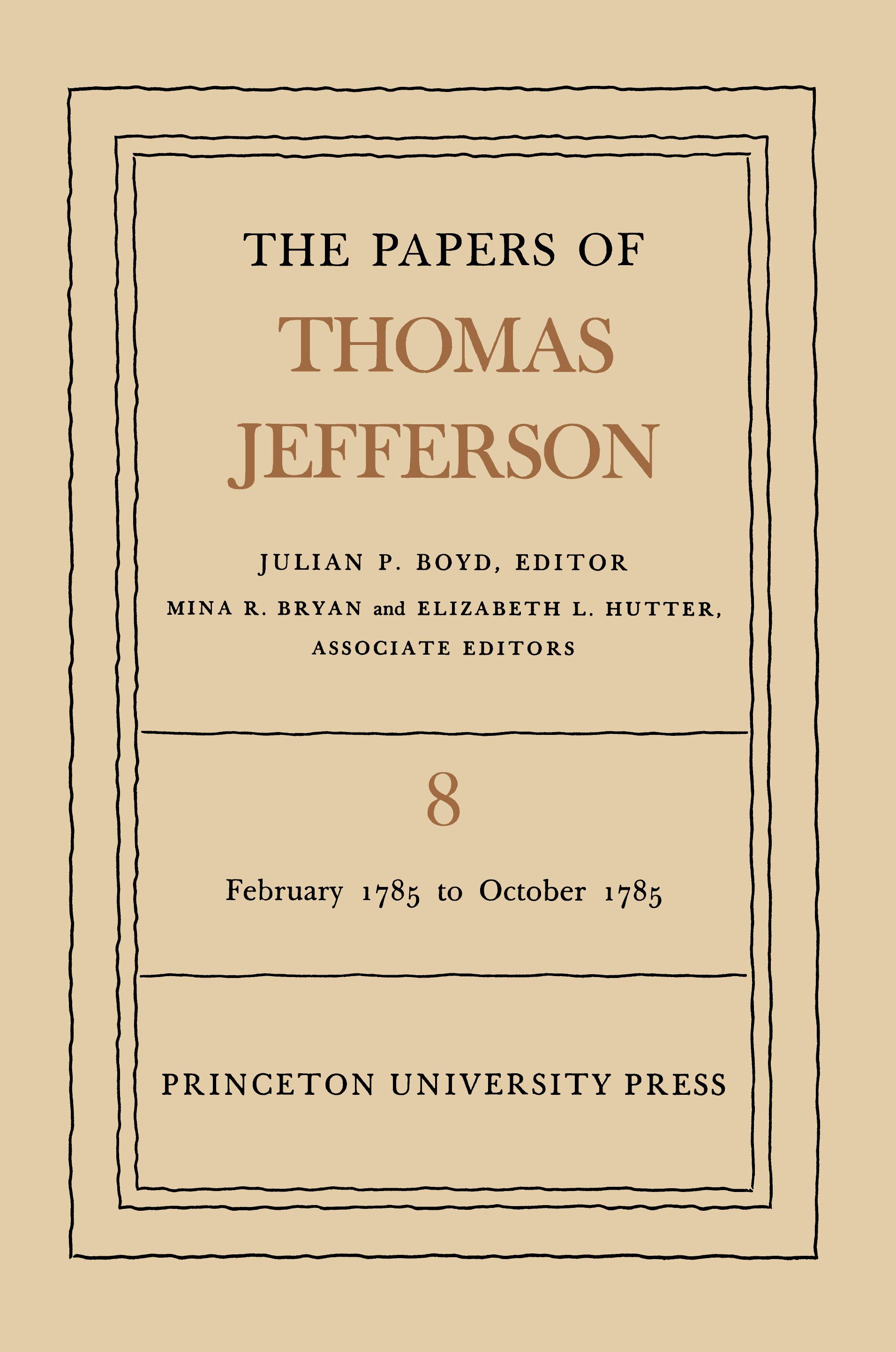 The Papers of Thomas Jefferson, Volume 8