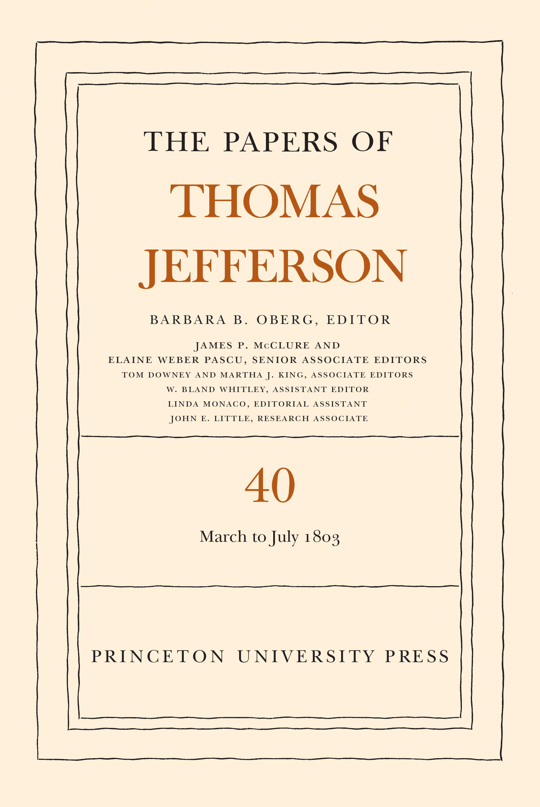 The Papers of Thomas Jefferson, Volume 40