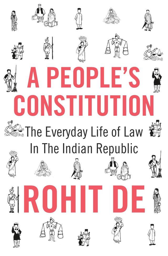 A People's Constitution by Rohit De