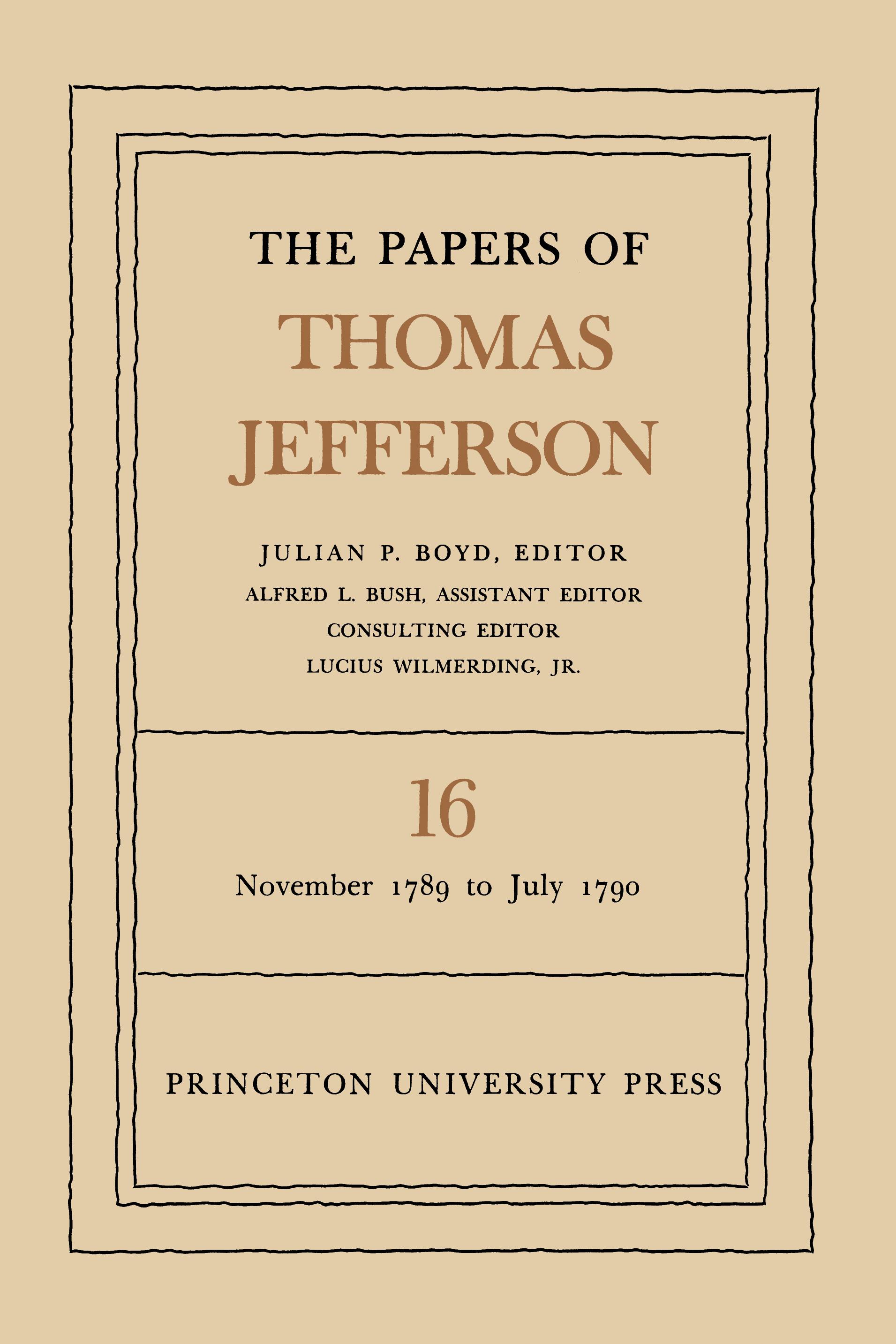 The Papers of Thomas Jefferson, Volume 16