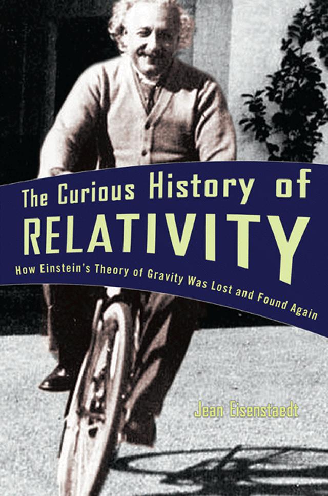 The Curious History of Relativity by Jean Eisenstaedt