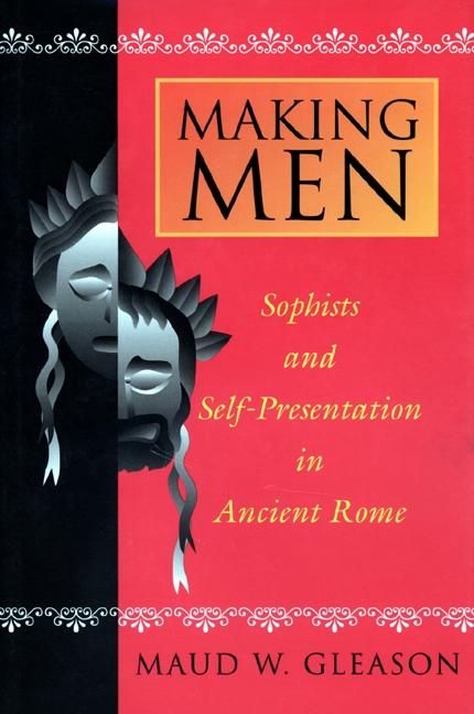 Making Men by Maud W. Gleason