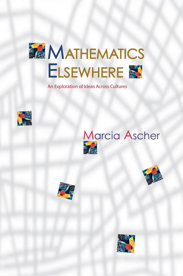 Mathematics Elsewhere by Marcia Ascher