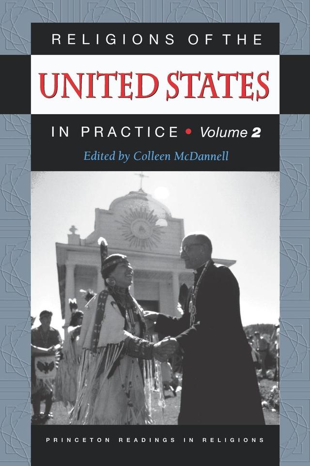 Religions of the United States in Practice, Volume 2 by Colleen McDannell