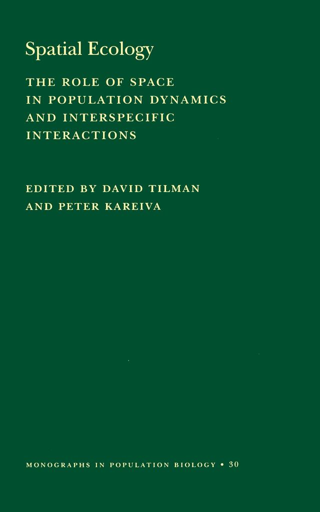 Spatial Ecology by David Tilman, Peter Kareiva
