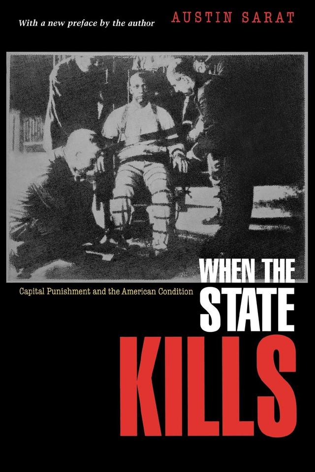When the State Kills by Austin Sarat