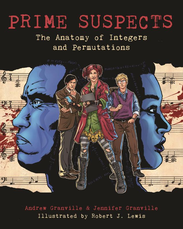 Prime Suspects by Andrew Granville, Jennifer Granville