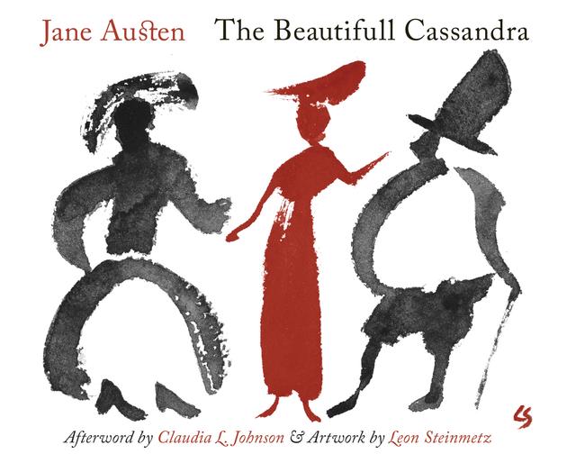 The Beautifull Cassandra by Claudia L. Johnson, Jane Austen, Leon Steinmetz