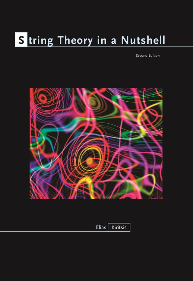 String Theory in a Nutshell by Elias Kiritsis