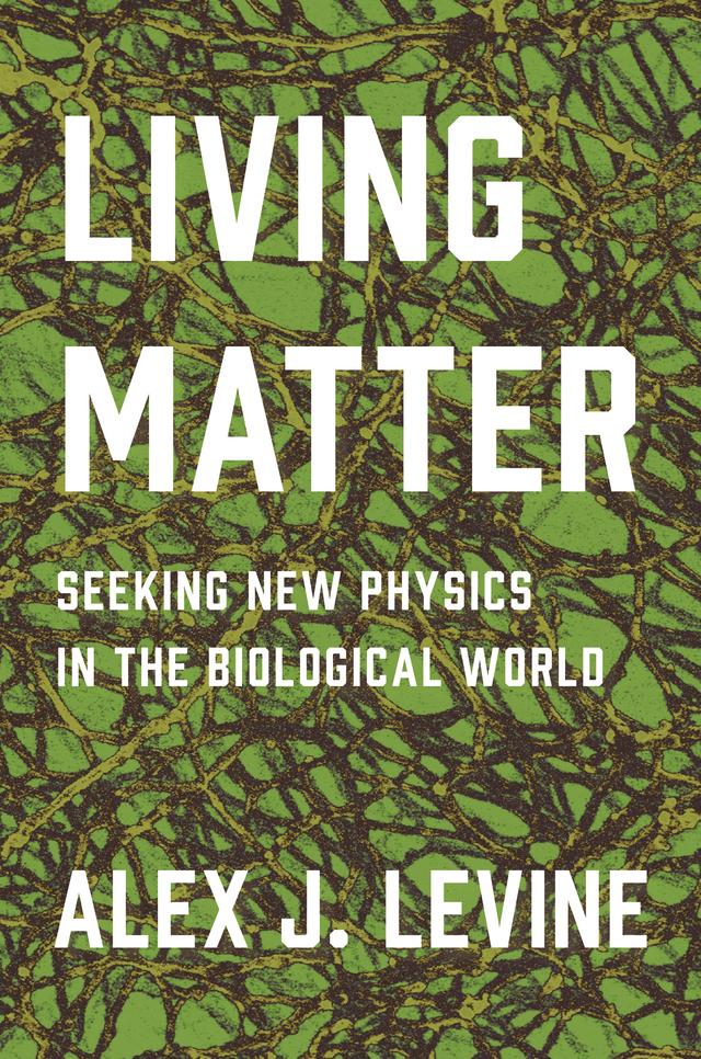 Living Matter by Alexander Levine