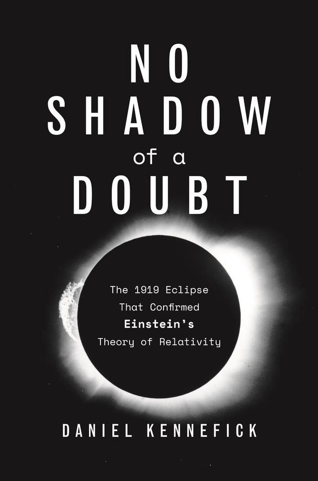 No Shadow of a Doubt by Daniel Kennefick