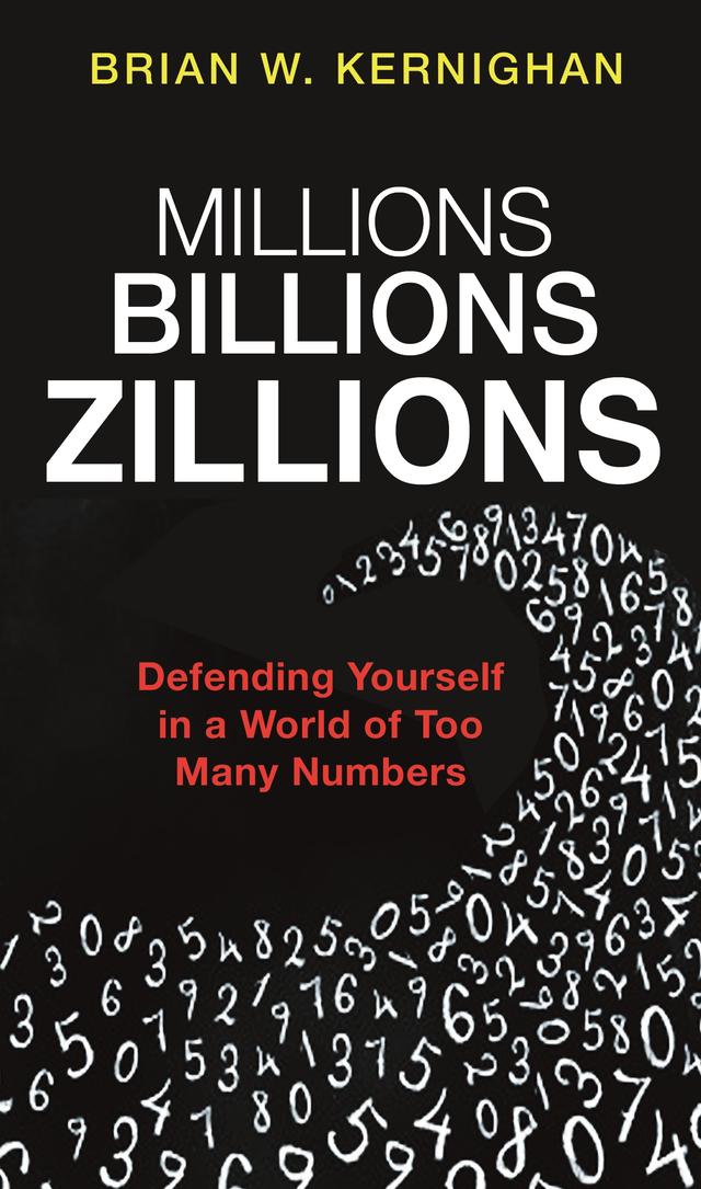 Millions, Billions, Zillions by Brian W. Kernighan