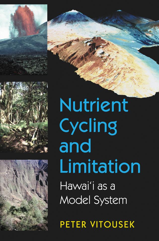 Nutrient Cycling and Limitation by Peter M. Vitousek